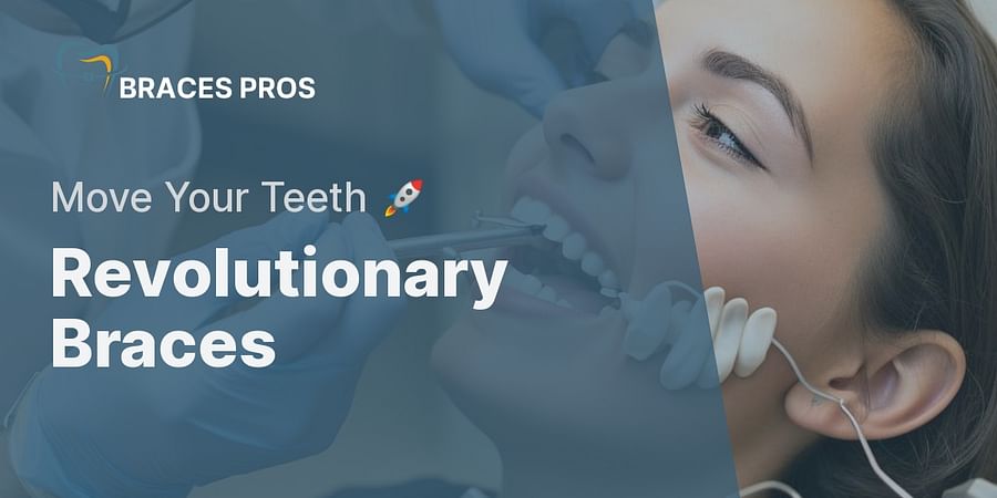 Revolutionary Braces - Move Your Teeth π